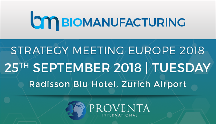 Biomanufacturing Strategy Meeting Europe 2018, Kloten, Zürich, Switzerland
