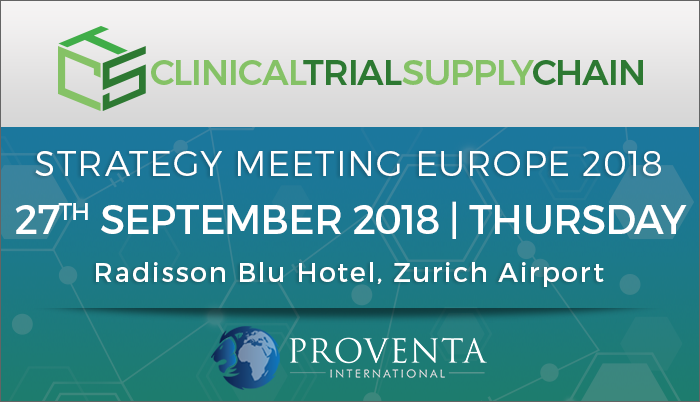 Clinical Trial Supply Chain Strategy Meeting Europe 2018, Kloten, Zürich, Switzerland