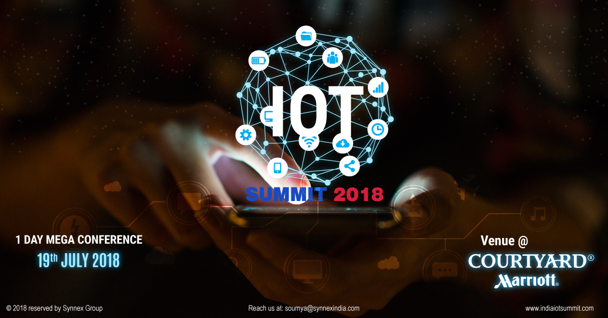 IOT Summit 2018, Mumbai, Maharashtra, India