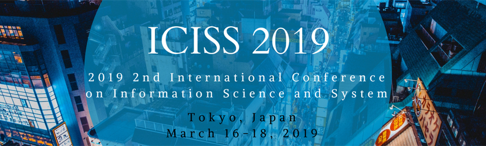 2019 2nd International Conference on Information Science and System (ICISS 2019), Tokyo, Japan