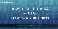 Free Webinar: Starting A US Company AS A Non-US Citizen Using L-1 Visa