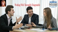 Working With Thoroughly Disagreeable, Even Dysfunctional Co-workers