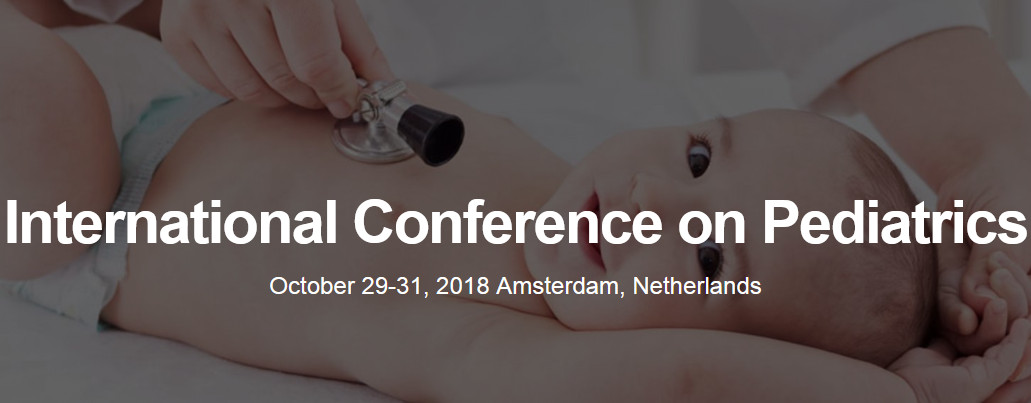 International Conference on Pediatrics, Amsterdam, Netherlands