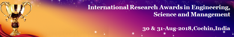 International Research Awards in Engineering, Science and Management, Cochin, Kerala, India