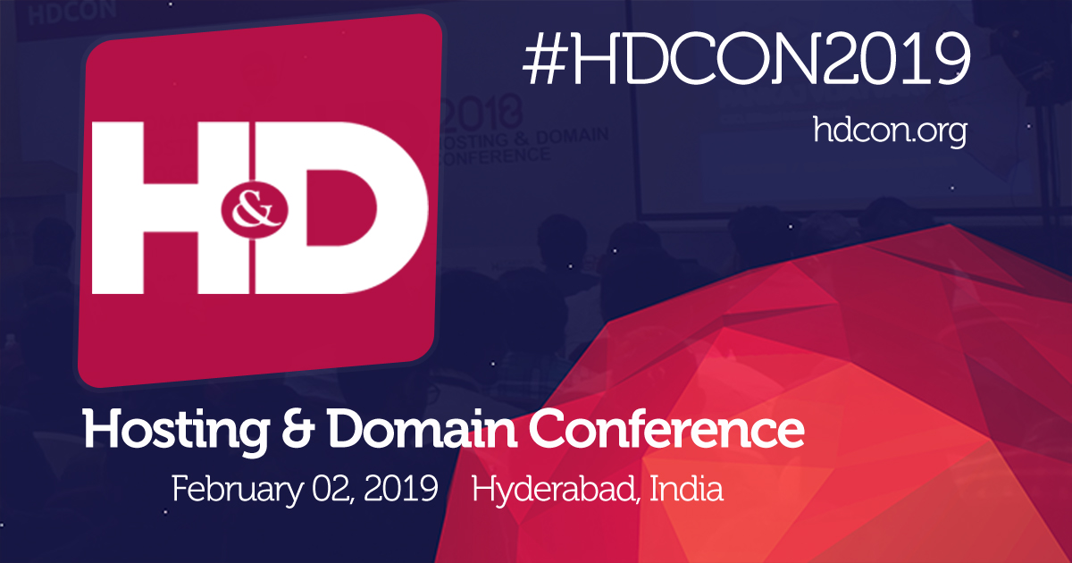 Hosting and Domain Conference 2019 (HDCON2019), Hyderabad, Telangana, India