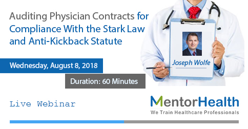 Auditing Physician Contracts for Compliance With the Stark Law and Anti-Kickback Statute, Fresno, California, United States