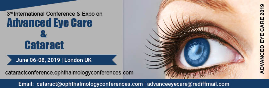 3rd International Conference and Expo on Advanced Eye Care and Cataract 2019, London, United Kingdom