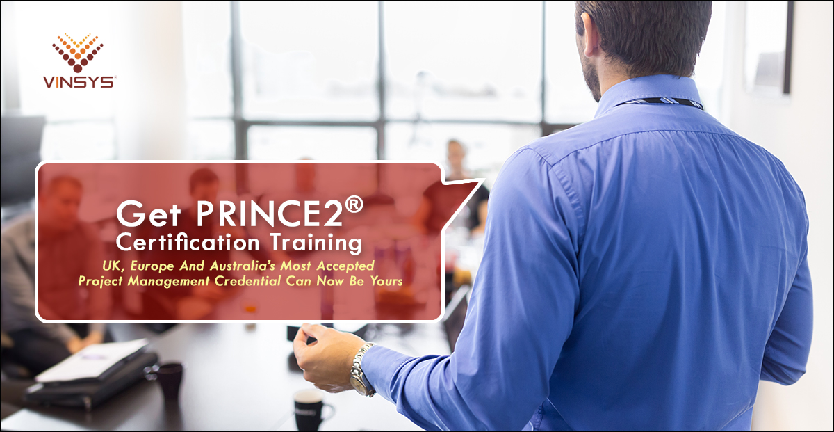 PRINCE2® Foundation Certification Training Course Pune | Vinsys, Pune, Maharashtra, India