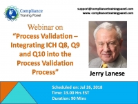 Process Validation – Integrating ICH Q8, Q9 and Q10 into the Process Validation Process
