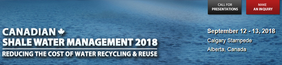 Canadian Shale Water Management 2018, Calgary, Alberta, Canada