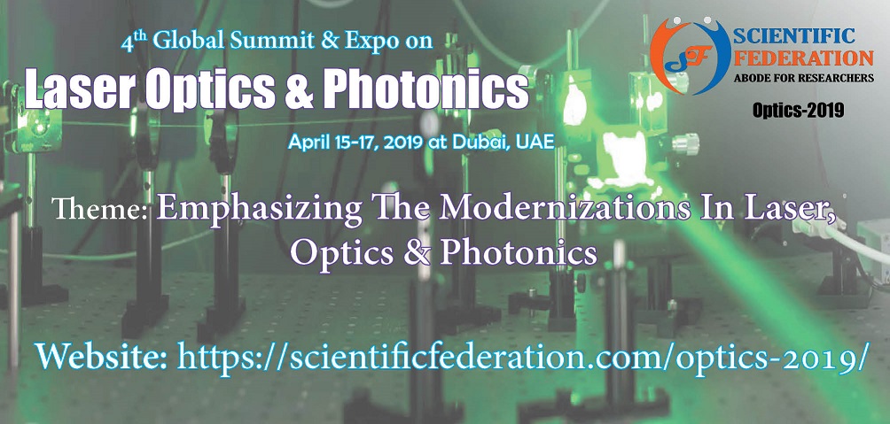 4th Global Summit & Expo on Laser Optics & Photonics, Dubai, United Arab Emirates