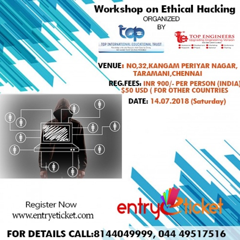 Workshop on ETHICAL HACKING (HACK-2018) | Online Registration on Entryeticket, Chennai, Tamil Nadu, India