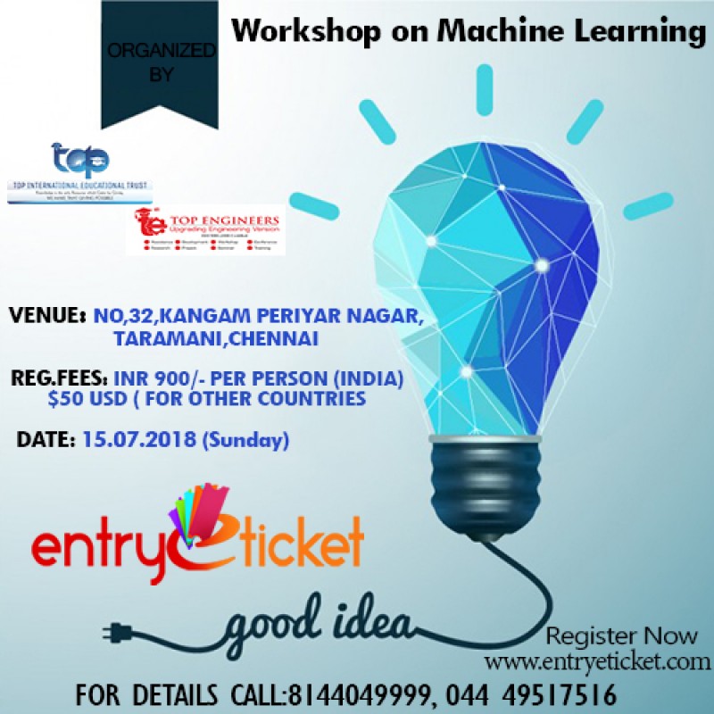 Workshop on Machine Learning 2018 | Online Registration on Entryeticket, Chennai, Tamil Nadu, India