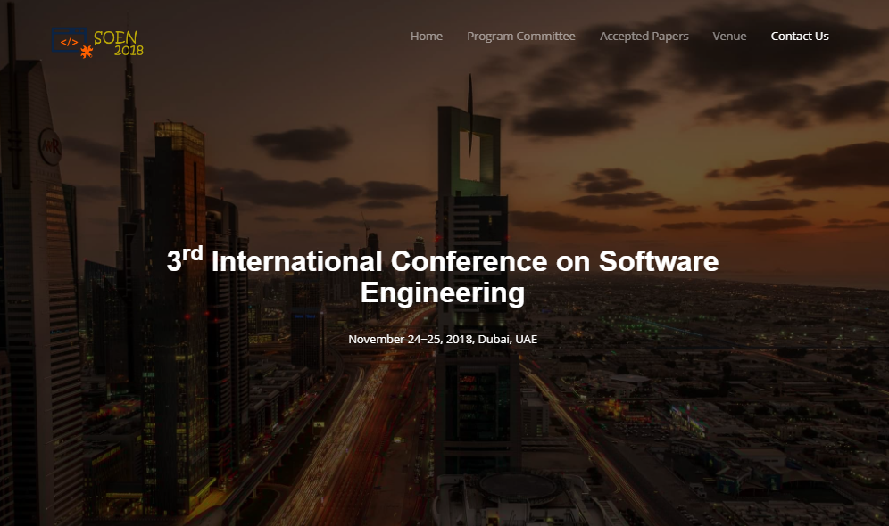 3rd International Conference on Software Engineering (SOEN-2018), Dubai, United Arab Emirates