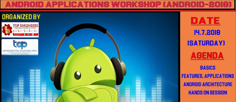 ANDROID APPLICATIONS WORKSHOP (ANDROID-2018), Chennai, Tamil Nadu, India