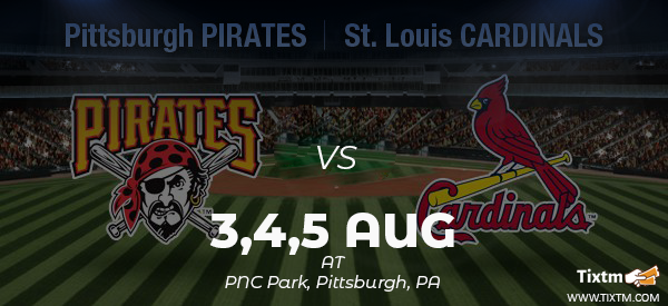 Pittsburgh Pirates vs. St. Louis Cardinals at Pittsburgh - Tixtm.com, Pittsburgh, Pennsylvania, United States
