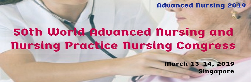 50 th World Advanced Nursing and Nursing Practice Congress, Singapore