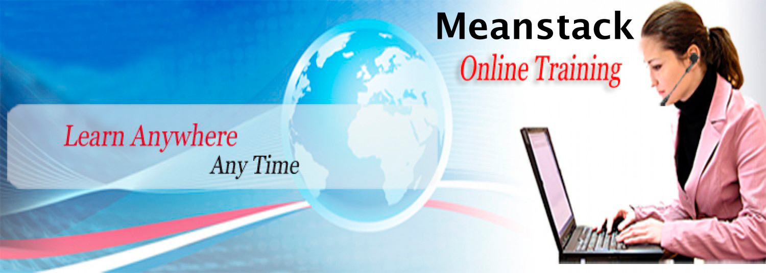 Meanstack free Online Demo On July 14th @ 9 AM IST, Hyderabad, Andhra Pradesh, India