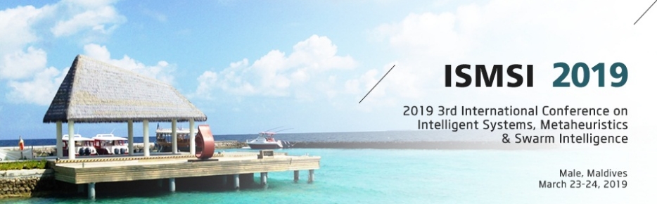 2019 3rd International Conference on Intelligent Systems, Metaheuristics & Swarm Intelligence (ISMSI 2019), Male, Maldives