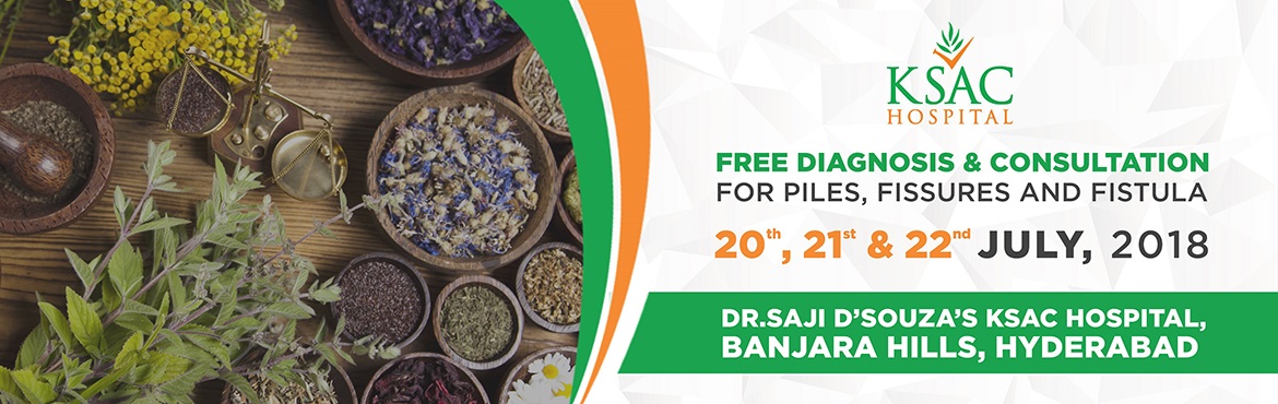 FREE DIAGNOSIS & CONSULTATION for Piles, Fissures and Fistula, Hyderabad, Telangana, India