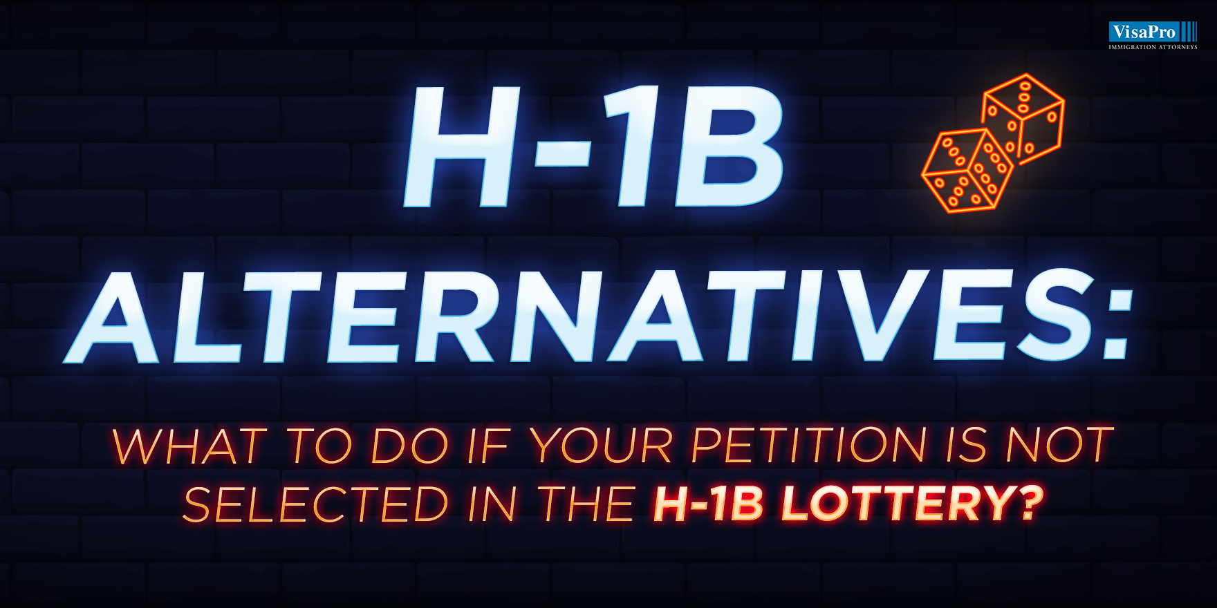 H-1B Alternatives: What To Do If Your Petition Is Not Selected In The H-1B Lottery?, San Diego, California, United States