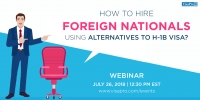 How To Hire Foreign Nationals Using Alternatives To H-1B Visa?