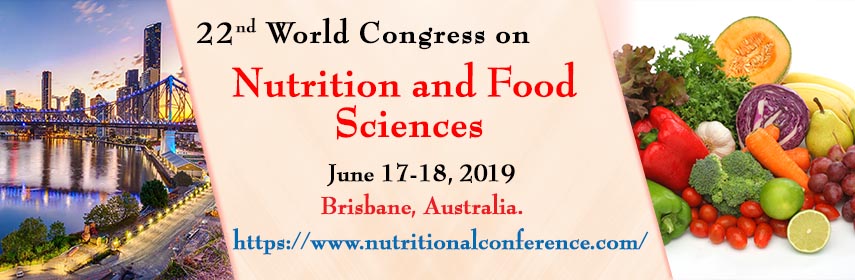 22nd World Congress on Nutrition and Food Sciences, Central Queensland, Queensland, Australia