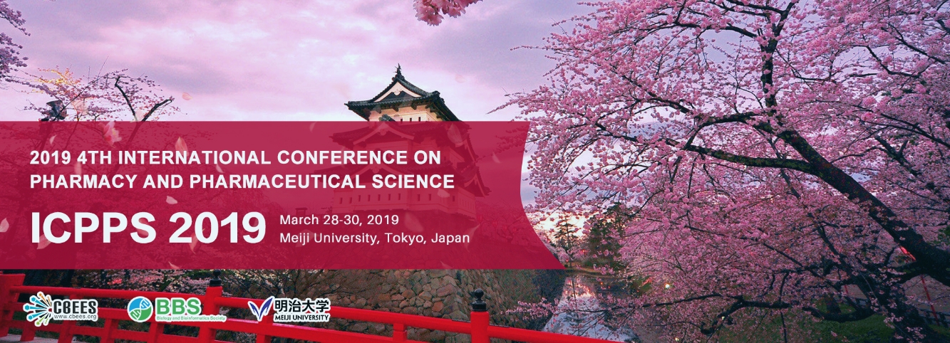 2019 4th International Conference on Pharmacy and Pharmaceutical Science (ICPPS 2019), Tokyo, Kanto, Japan