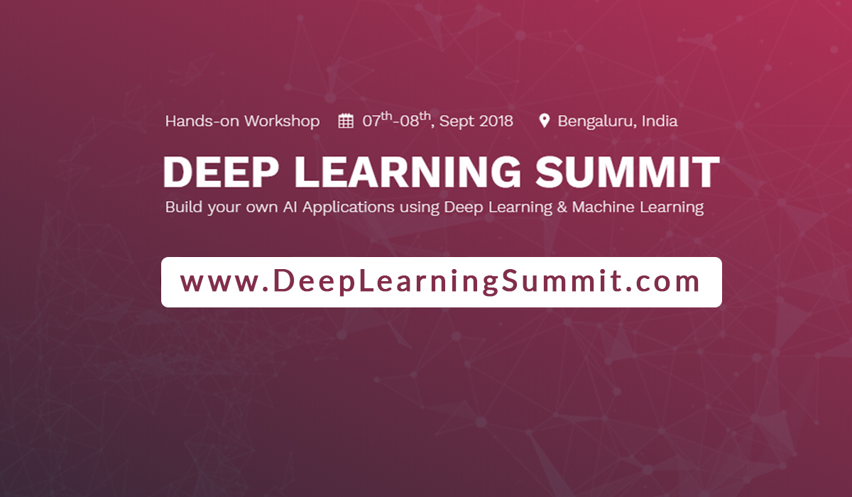 Deep Learning Summit, Bangalore, Karnataka, India