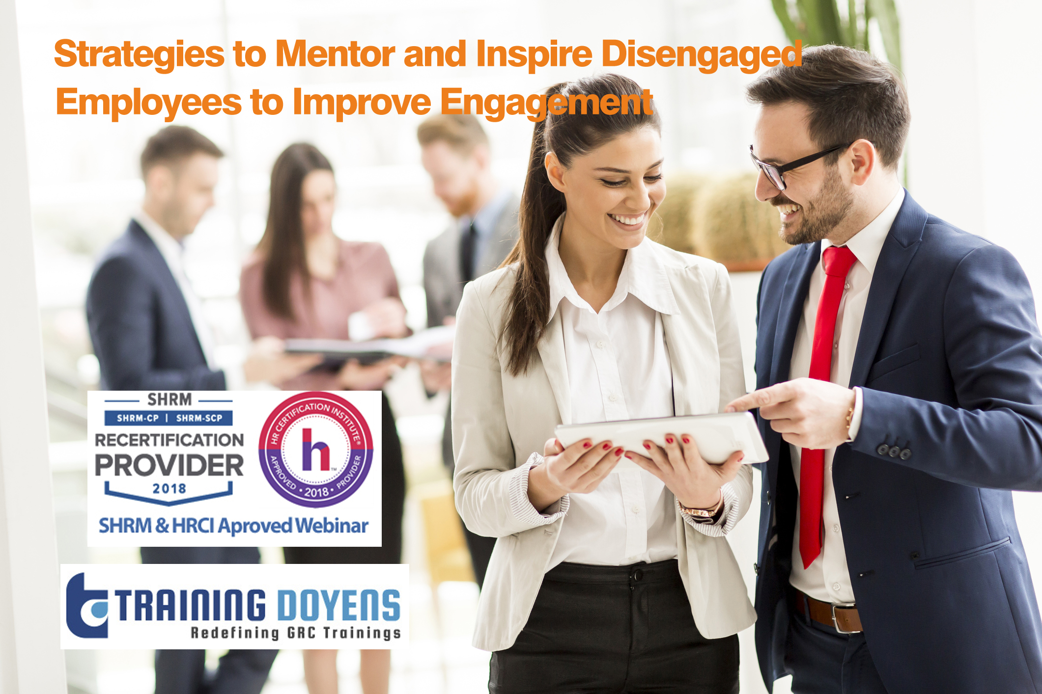 Strategies to Mentor and Inspire Disengaged Employees to Improve Engagement, Aurora, Colorado, United States