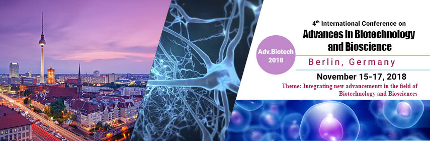4th International Conference on Advances in Biotechnology and Bioscience (Adv.Biotech 2018), Berlin, Germany
