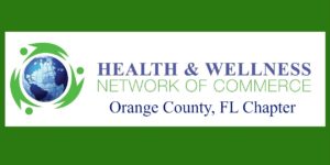 Orange County, FL Health and Wellness Network of Commerce B2B/B2C Event, Orlando, Florida, United States