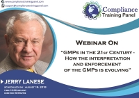 GMPs in the 21st Century - How the interpretation and enforcement of the GMPs is evolving