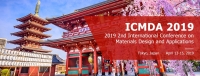 2019 2nd International Conference on Materials Design and Applications (ICMDA 2019)