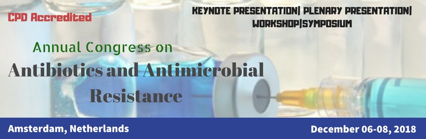 Annual Congress on Antibiotics and Antimicrobial Resistance, Amsterdam, Netherlands