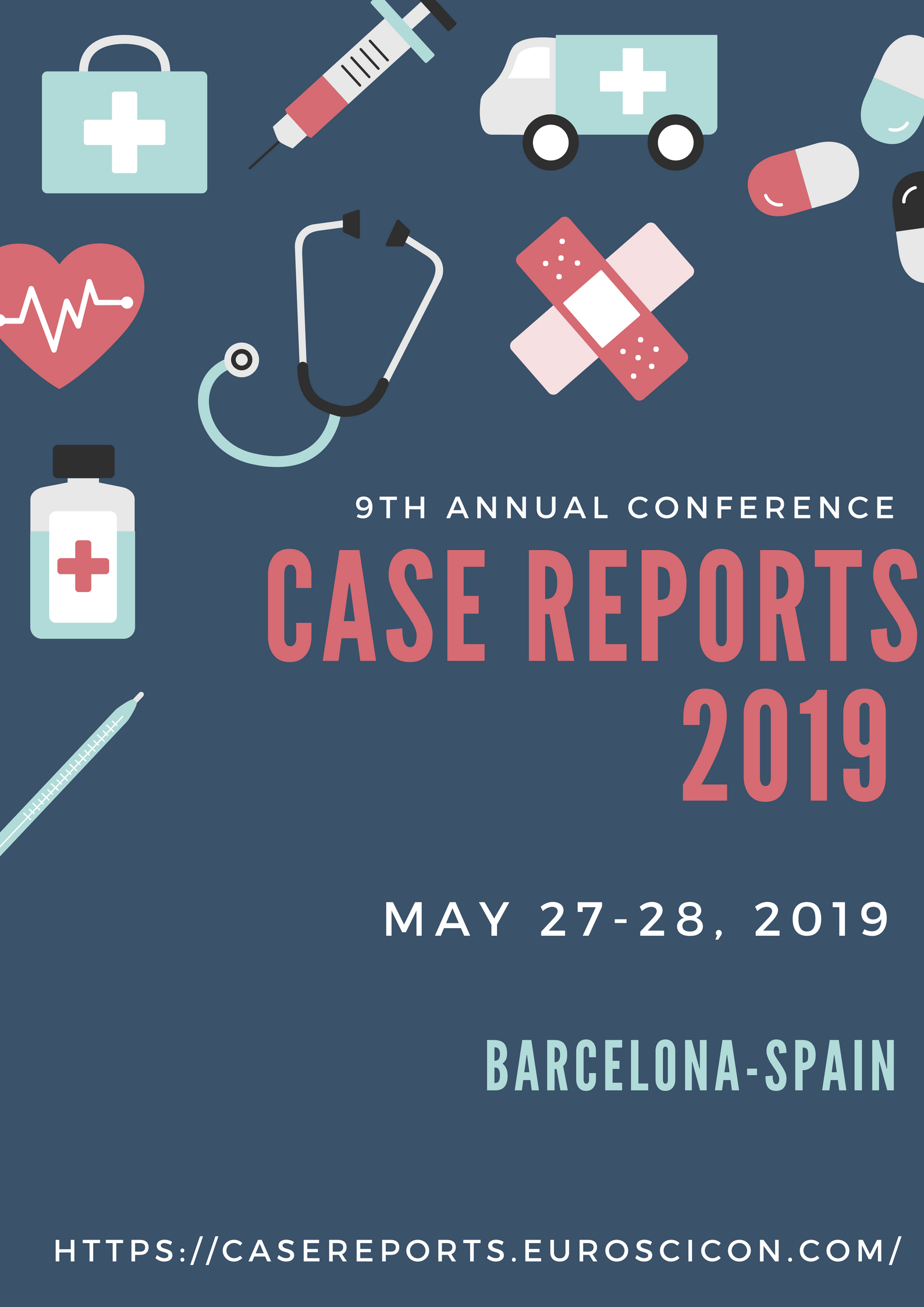 Clinical and Medical Case Reports Conference 2019 | Barcelona | Spain, Barcelona, Spain