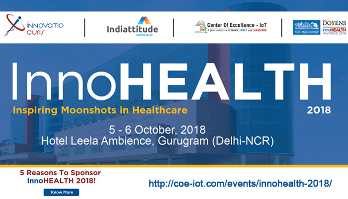 InnoHealth 2018 - IoT India, Gurgaon, Haryana, India