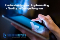 Understanding and Implementing a Quality by Design Program