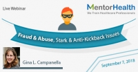 Fraud & Abuse,Stark & Anti-Kickback Issues