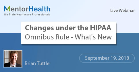 Changes under the HIPAA Omnibus Rule - What's New, Fresno, California, United States