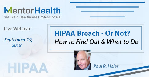 HIPAA Breach - Or Not? How to Find Out & What to Do, Fresno, California, United States