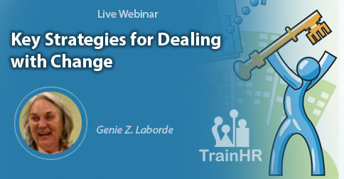 Web Conference on Key Strategies for Dealing with Change, Fremont, California, United States