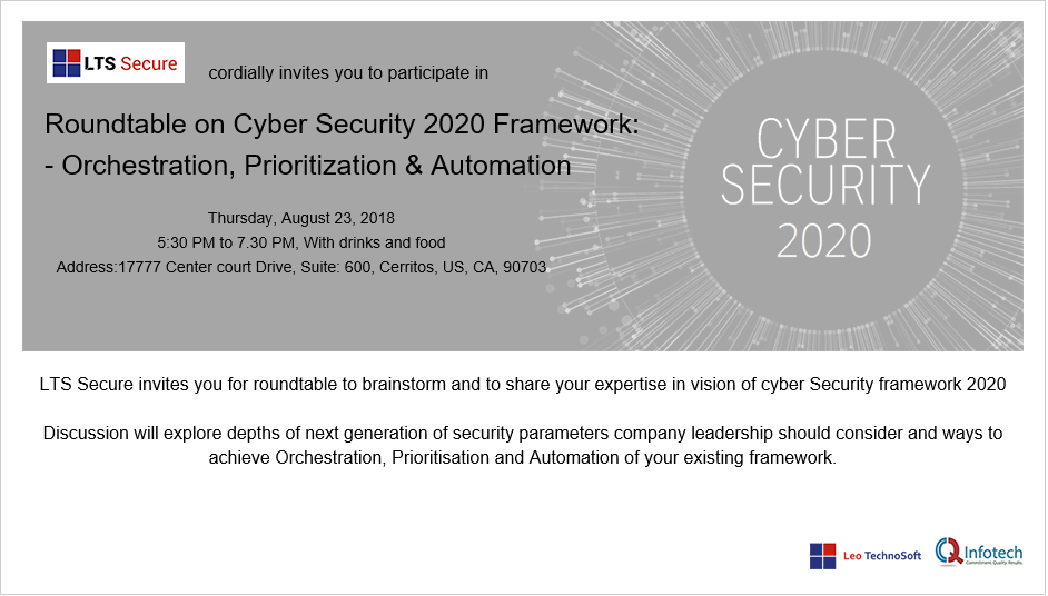 Roundtable on Cyber Security 2020 Framework : Orchestration, Prioritization & Automation., Los Angeles, California, United States