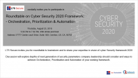 Roundtable on Cyber Security 2020 Framework : Orchestration, Prioritization & Automation.