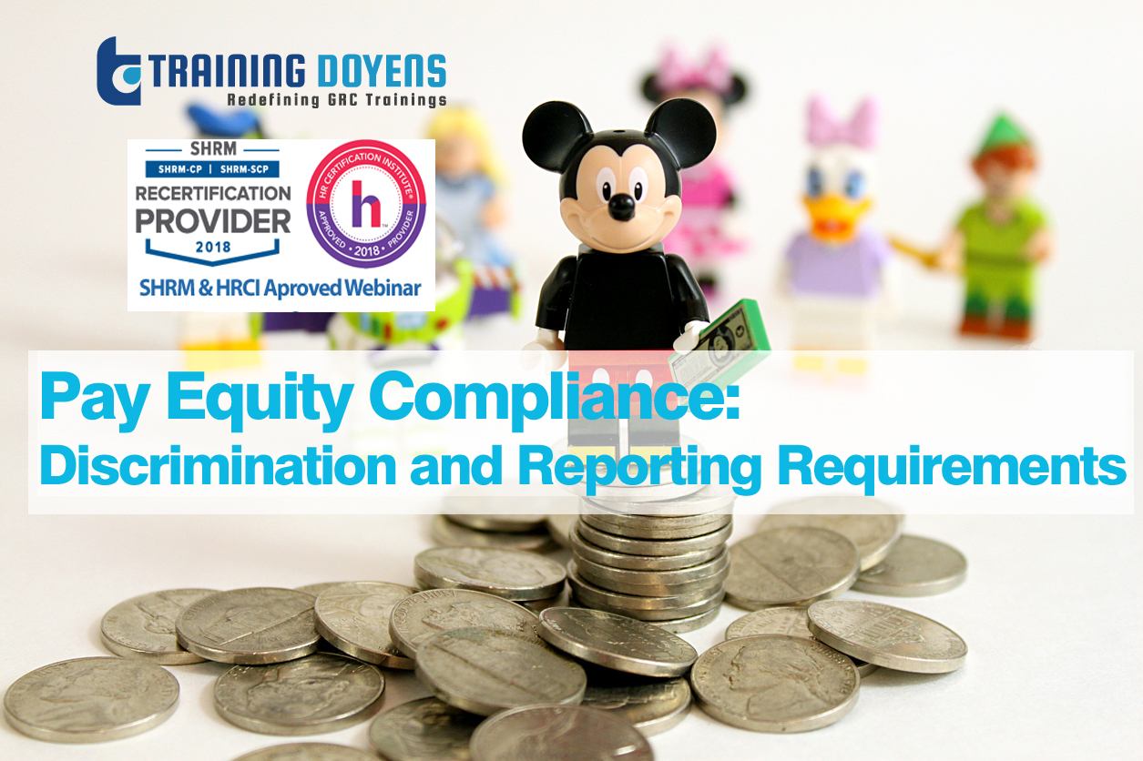 Webinar on Pay Equity Compliance: What Employer Needs to Know About Pay Gap, Pay Discrimination, New EEO-1 Requirements, Revised EEOC/OFCCP Legislation and more.. – Training Doyens, Denver, Colorado, United States