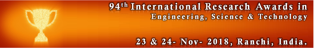 94th International Research Awards in Engineering, Science & Management, Ranchi, Jharkhand, India
