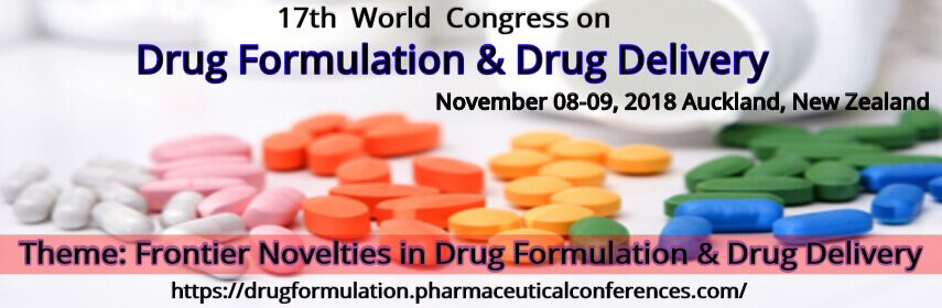 17th  World  Congress on Drug Formulation & Drug Delivery, Priscilla Gretel, Auckland, New Zealand