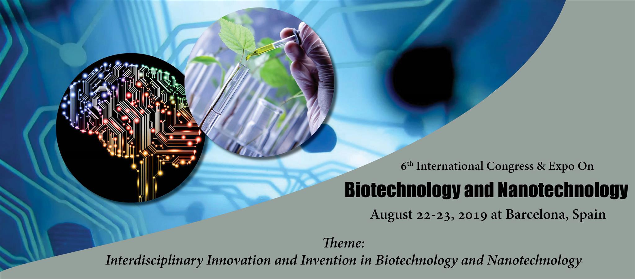 6th International Congress & Expo on Biotechnology and Nanotechnology, Barcelona, Cataluna, Spain