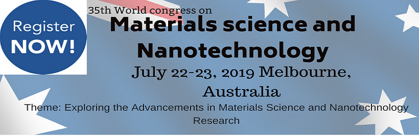 35th World Congress on  Materials Science and Nanotechnology, Far North Queensland, Queensland, Australia