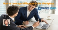 How to Leverage Millennials in the Workplace